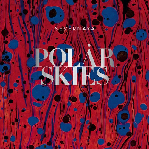 Severnaya – 'Polar Skies' (2018)