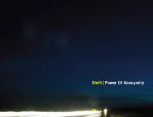 Steffi – 'Power Of Anonymity' (2014)